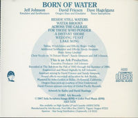 Jeff Johnson / David Friesen / Dave Hagelganz: Born Of Water