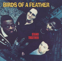 Birds Of A Feather: Stand Together