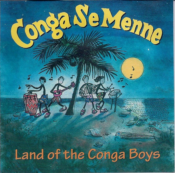 Conga Se Menne: Land Of The Conga Boys