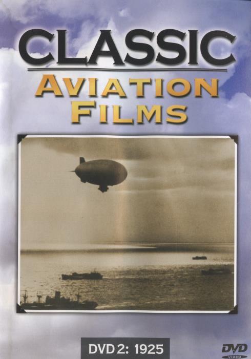 Classic Aviation Films: 1925