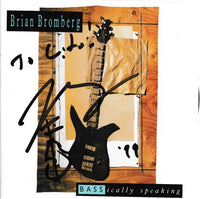 Brian Bromberg: BASSically Speaking Autographed
