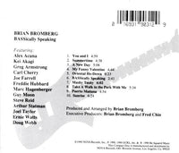 Brian Bromberg: BASSically Speaking Autographed