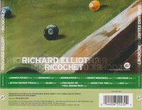 Richard Elliot: Ricochet Autographed
