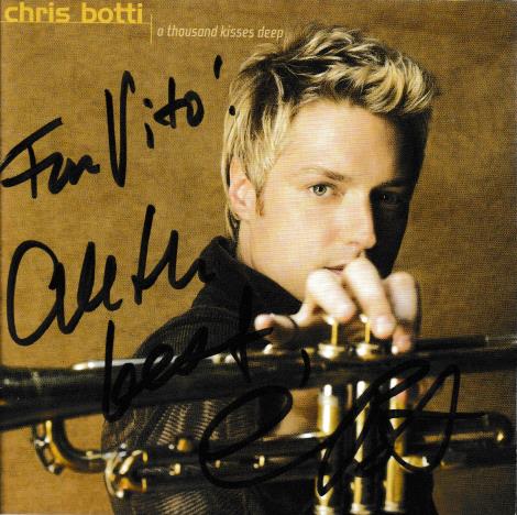 Chris Botti: A Thousand Kisses Deep Autographed