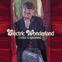 Chris Standring: Electric Wonderland Autographed