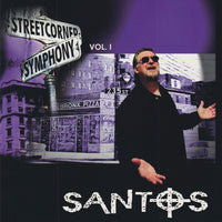 Santos: Streetcorner Symphony Volume 1 Autographed