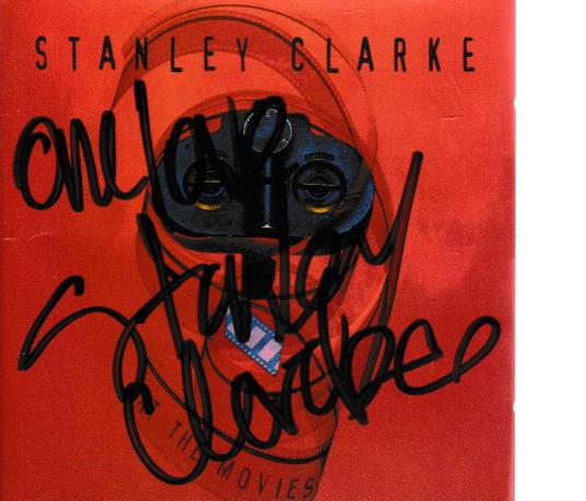 Stanley Clarke: At The Movies Autographed