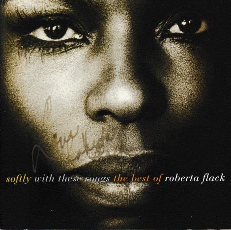 Roberta Flack: Softly With These Songs: The Best Of Roberta Flack Autographed