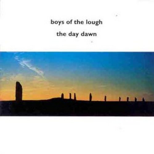 Boys Of The Lough: The Day Dawn w/ Artwork