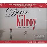 Dear Kilroy Unabridged - NeverDieMedia