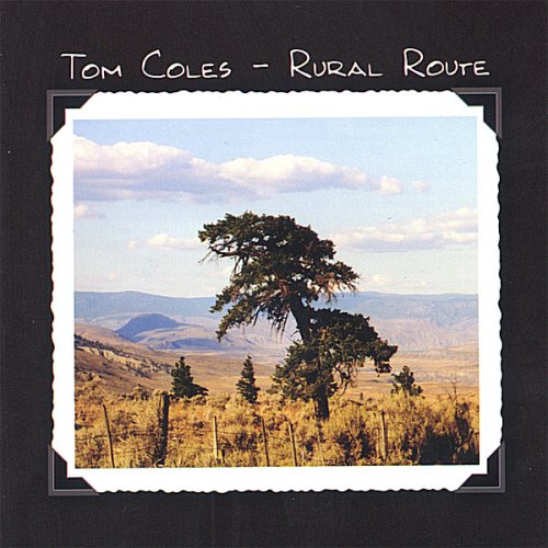 Tom Coles: Rural Route w/ Artwork