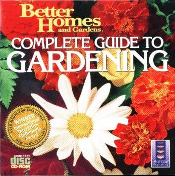 Better Homes & Gardens: Complete Guide To Gardening