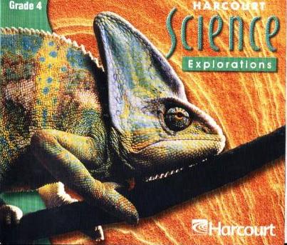 Harcourt Science Explorations  Grade 4