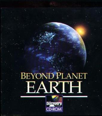 Beyond Planet Earth