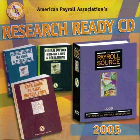 American Payroll Association's Research Ready CD 2005