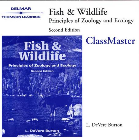 Fish & Wildlife: Principles Of Zoology & Ecology 2nd ClassMaster